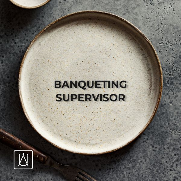 Banqueting Supervisor Position